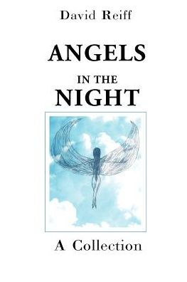 Angels in the Night: A Collection