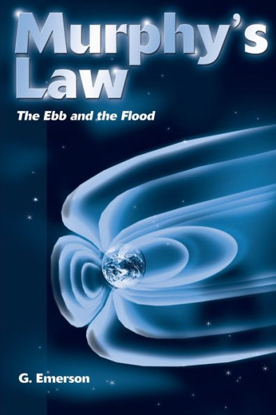 Murphy's Law: The Ebb and the Flood