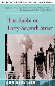 Title: The Rabbi on Forty-Seventh Street, Author: Ann Birstein