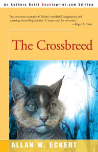 Title: The Crossbreed, Author: Allan W. Eckert