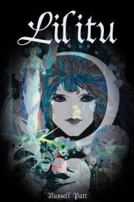 Title: Lilitu, Author: Russell W Patt