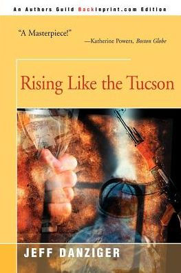 Rising Like the Tucson