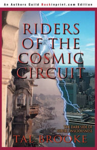 Title: Riders of the Cosmic Circuit, Author: Tal Brooke