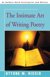 Title: The Intimate Art of Writing Poetry, Author: Ottone M Riccio
