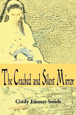 The Cracked and Silent Mirror