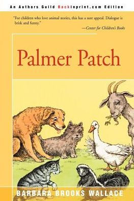 Palmer Patch by Barbara Brooks Wallace, Lawrence DiFiori, Paperback ...