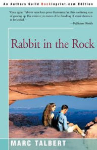 Title: Rabbit in the Rock, Author: Marc Talbert