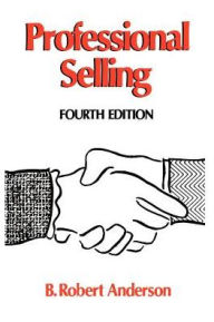 Title: Professional Selling, Author: B Robert Anderson