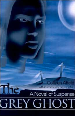 The Grey Ghost: A Novel of Suspense