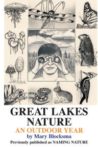 Title: Great Lakes Nature: An Outdoor Year, Author: Mary Blocksma