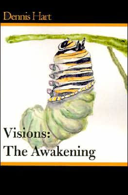 Visions: The Awakening