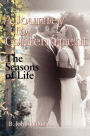 A Journey to Contentment: The Seasons of Life