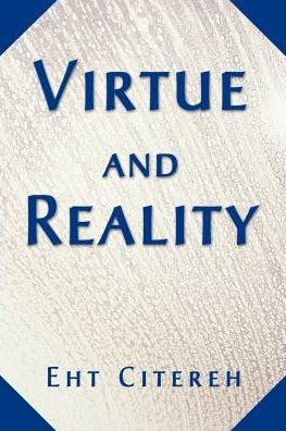 Virtue and Reality