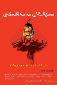 Title: Buddha in Redface, Author: Eduardo Duran Ph.D.
