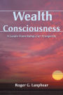 Wealth Consciousness: A Guide from Babaji for Prosperity