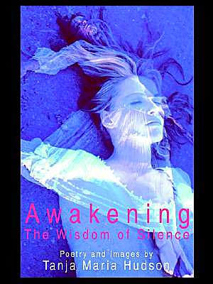 Awakening: The Wisdom of Silence