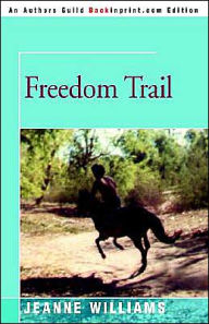 Title: Freedom Trail, Author: Jeanne Williams