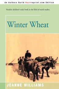 Title: Winter Wheat, Author: Jeanne Williams