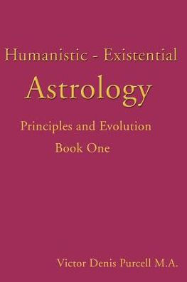 Humanistic-Existential Astrology: Principles and Evolution