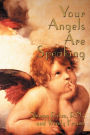 Your Angels Are Speaking