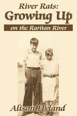 River Rats: Growing Up on the Raritan River