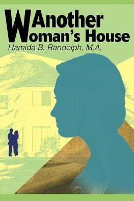 Another Woman's House