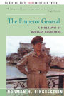 The Emperor General: A Biography of Douglas MacArthur