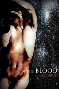 Title: In the Blood, Author: Scott Miller