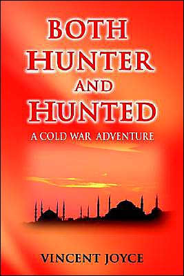 Both Hunter and Hunted: Both Hunter and Hunted Rely on God--Turkish Proverb
