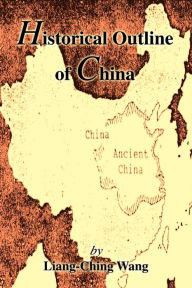 Title: Historical Outline of China, Author: Wang Liangbi