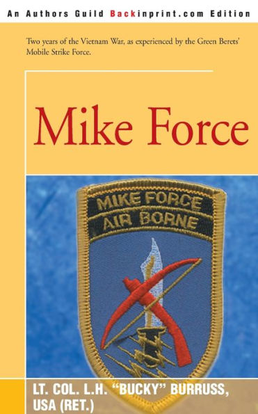 Mike Force by L H Burruss, Paperback | Barnes & Noble®