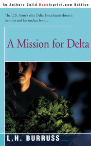 Title: A Mission for Delta, Author: L H Burruss