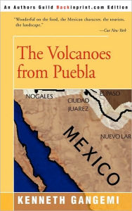 Title: The Volcanoes from Puebla, Author: Kenneth Gangemi