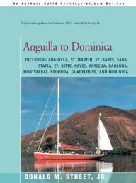 Title: Anguilla to Dominica, Author: Donald M Street