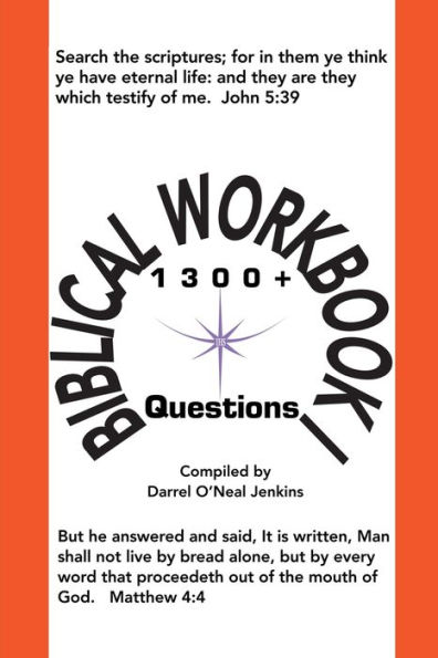 Biblical Workbook I: 1300+ Questions