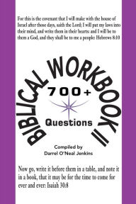 Title: Biblical Workbook II: 700+ Questions, Author: Darrel O'Neal Jenkins