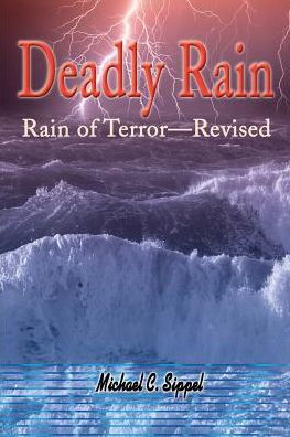 Deadly Rain: Rain of Terror--Revised