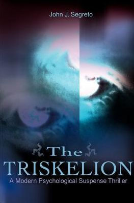 The Triskelion: A Modern Psychological Suspense Thriller