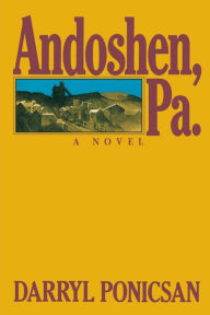 Title: Andoshen, Pa., Author: Darryl Ponicsan