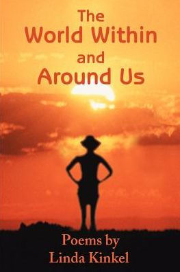 The World Within and Around Us: Poems