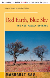Title: Red Earth, Blue Sky: The Australian Outback, Author: Margaret Rau