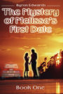 The Mystery of Melissa's First Date: Book One
