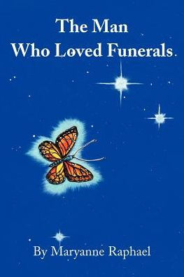 The Man Who Loved Funerals