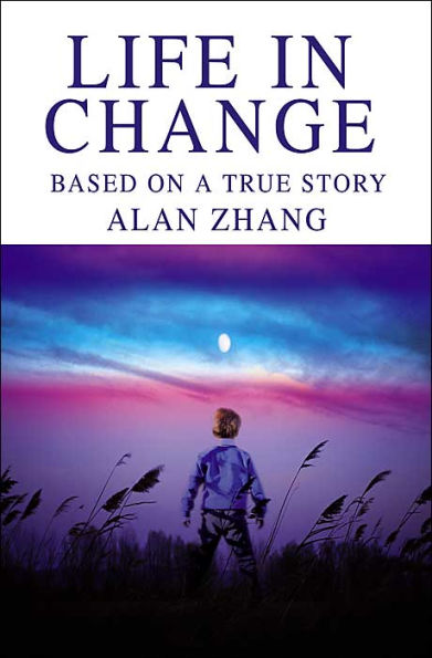 Life in Change: Based on a True Story