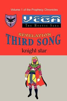 Revelation Third Song: Vega-The Mystic Saga