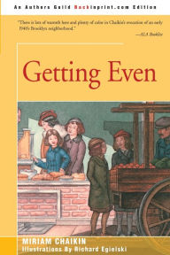 Title: Getting Even, Author: Miriam Chaikin