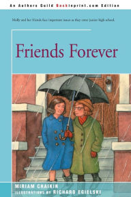 Title: Friends Forever, Author: Miriam Chaikin