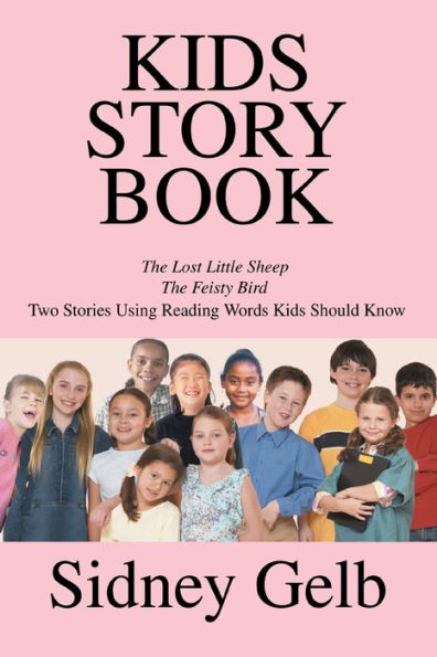 Kids Story Book: The Lost Little Sheep/The Feisty Bird/Two Stories Using Reading Words Should Know