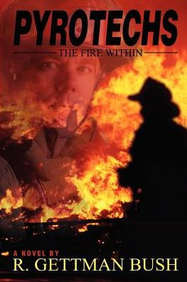 Pyrotechs: The Fire Within