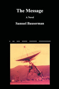 Title: The Message, Author: Samuel Bauserman
